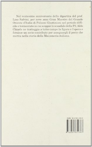 Lino Salvini. Gran Maestro Del G.O.I. 1970-1979 - 2