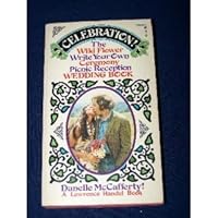 Celebration: The Wild Flower Write Your Own Ceremony Picnic Reception Wedding Book 0671786768 Book Cover