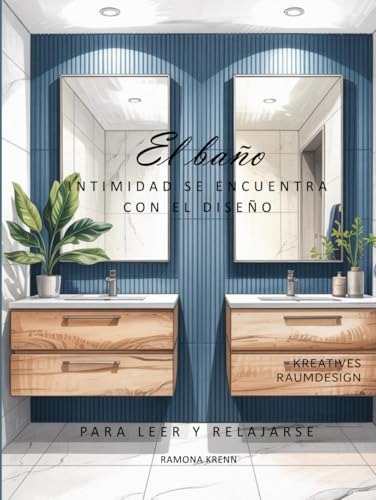El baño - INTIMIDAD SE ENCUENTRA CON EL DISEÑO (Spanish