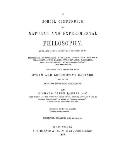 A School Compendium of Natural and Experimental Phil: The textbook that educated Thomas Alva Edison and
