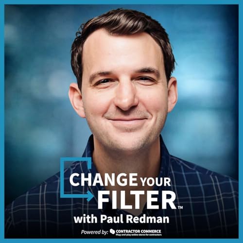 Change Your Filter with Paul Redman cover art