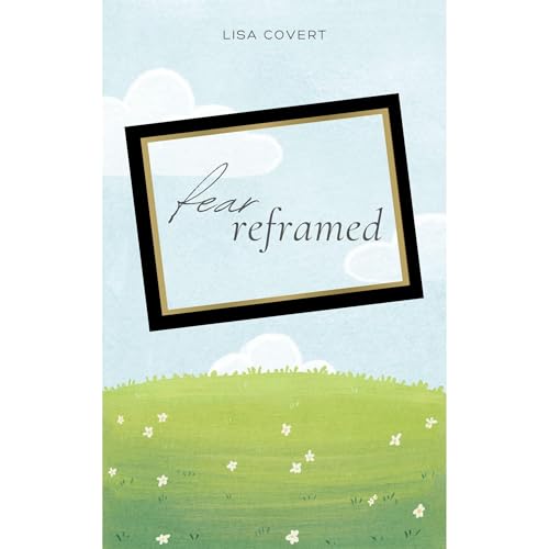 Fear Reframed by Lisa Covert episode artwork