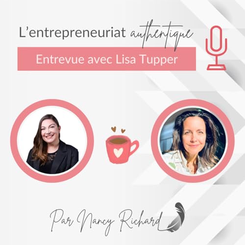 Entrevue avec Lisa Tupper : rallumer la flamme du sens et du service