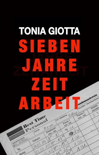 SIEBEN JAHRE ZEITARBEIT (German Edition)