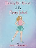 Dancing Miss Manners at the Cherry Festival