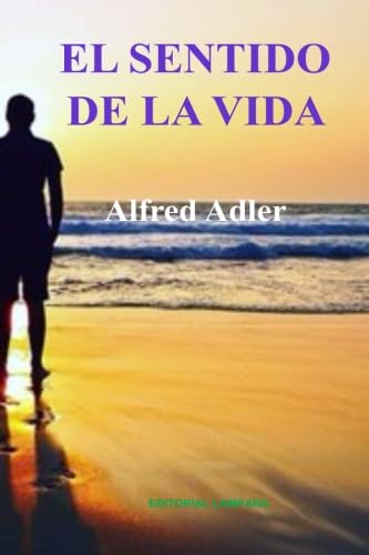 El Sentido De La Vida (Spanish Edition) [Spanish] 1640931104 Book Cover