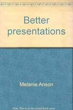 Paperback Better presentations: A guide to public speaking Book