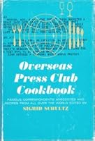 Overseas Press Club Cookbook B000O6HFJ4 Book Cover
