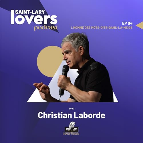 &Eacute;pisode 4 : Christian Laborde : l&rsquo;homme des mots-dits-dans-la-neige