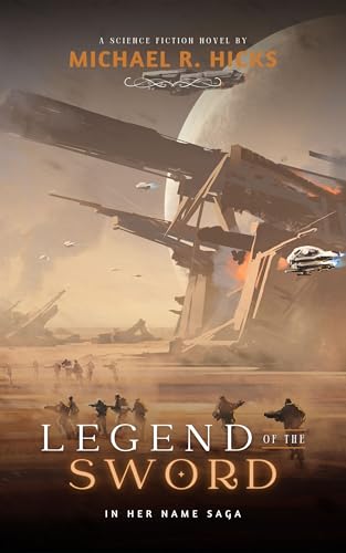 Legend Of The Sword (In Her Name, Book 2)