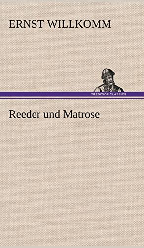 Reeder Und Matrose (German Edition)