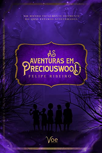 As Aventuras em Preciouswood
