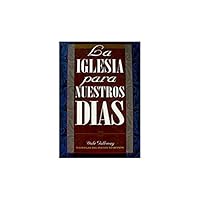 La Iglesia Para Nuestros Dias 1563445468 Book Cover