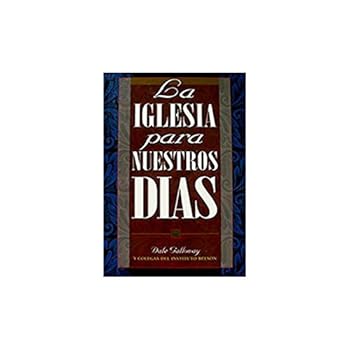 Paperback La Iglesia Para Nuestros Dias Book
