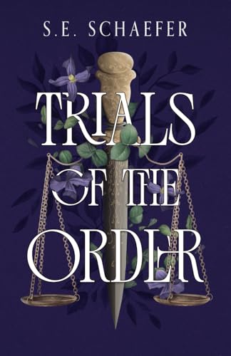 Trials of the Order