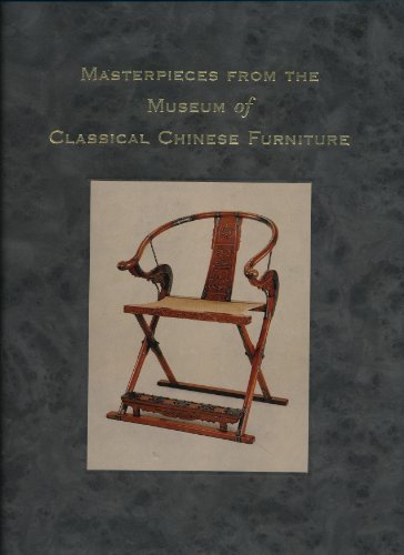 Mastepieces from the Museum of Classical Chinese Furniture