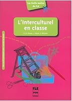 L'interculturel en classe 2706116978 Book Cover
