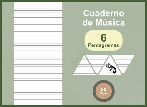 Cuaderno de Música 6 Pentagramas por Página 50 Hojas: Libreta Pentagrama para Notación Musical, Libro para Músicos, Compositores y Estudiantes
