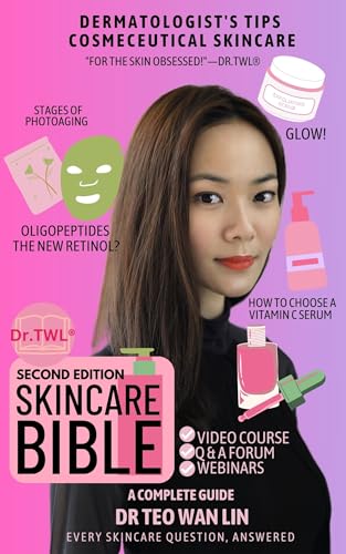 Skincare Bible - Dermatologist Tips For Cosmeceutical Skincare: Glow Up Inside Out Dermatologist’s Straight Answers To Every Skincare Question (A Strategic ... to Resilient Skin) (Beauty Bible Series)