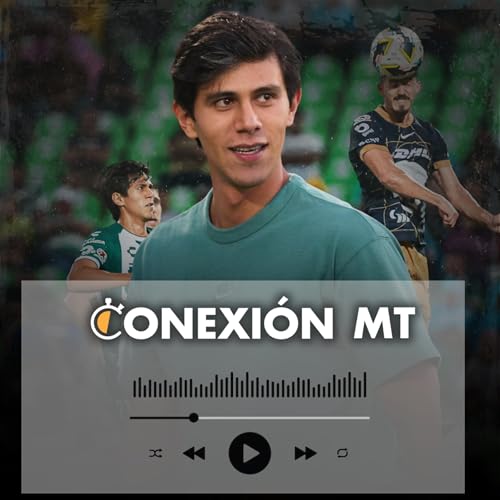 Episodio 14 de agosto 2025 | José Juan Macías y su inminente llegada a Pumas. ¿Es lo que realmente neces