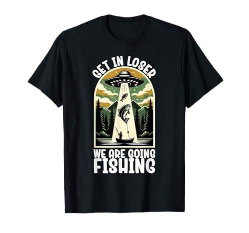 Divertido Vintage Obtener en Perdedor Vamos Pesca UFO Pescador Camiseta