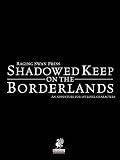 Raging Swan's Shadowed Keep on the Borderlands