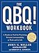 The QBQ! Workbook: A Hands-on Tool for Practicing Personal Accountability at Work and in Life