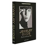 Jewelry Guide: The Ultimate Compendium