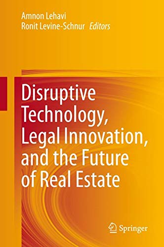 Buy Disruptive Technology, Legal Innovation, and the Future of Real Estate — BookShops.in
