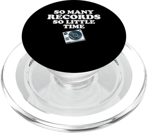 So Many Records So Little Time Vinyl Collector PopSockets PopGrip for MagSafe