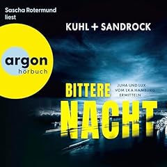 Diseño de la portada del título Bittere Nacht - Juha und Lux vom LKA Hamburg ermitteln
