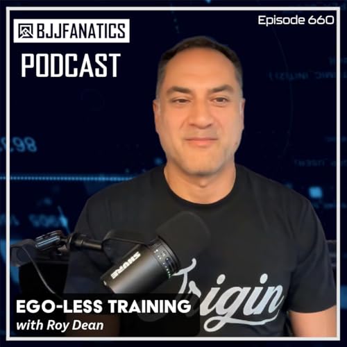 『BJJ Fanatics 660: Roy Dean』のカバーアート
