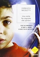 Una notte ho sognato che parlavi 8804626283 Book Cover
