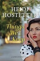 Things We Keep: A Lowcountry Novel 0996133763 Book Cover