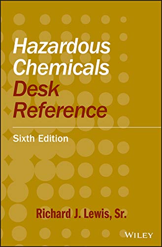 Hazardous Chemicals Desk Reference