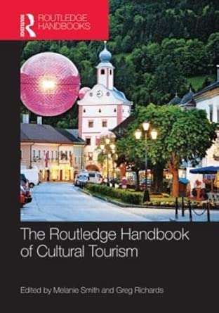 The Routledge Handbook of Cultural Tourism The Routledge Handbook of Cultural Tourism book cover