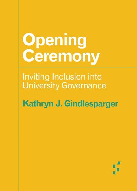 Opening Ceremony: Inviting Inclusion into University Governance (Forerunners: Ideas First)