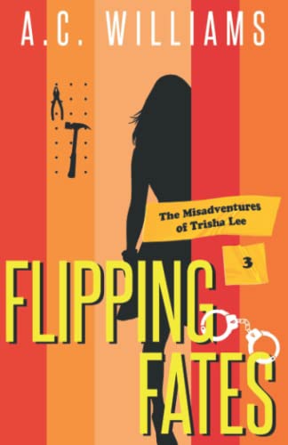 Flipping Fates (The Misadventures of Trisha Lee)