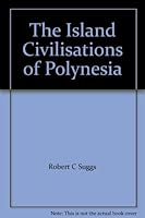 The Island Civilisations of Polynesia B000NWTOZW Book Cover