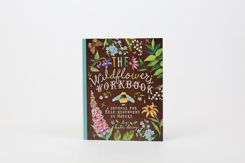 The Wildflower's Workbook: A Journal for Self-Discovery in Nature (Nature Journals, Self-Discovery Journals, Books about Mindfulness, Creativity Books, Guided Journal) (Katie Daisy) - Image 10