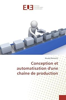 Paperback Conception Et Automatisation d'Une Chaîne de Production [French] Book