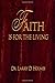 Faith Is For The Living