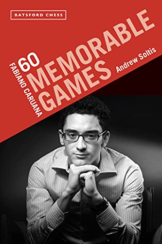 Image of Fabiano Caruana: 60 Memorable Games: 21 x 13cm 192 pages