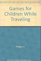 Games for Children While Traveling 0448119196 Book Cover
