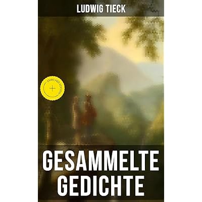 Gesammelte Gedichte von Ludwig Tieck