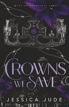 Crowns We Save: A Second Chance Royal Romance (Queen of Wesbourne)