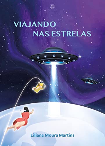 Viajando nas Estrelas (Portuguese Edition)