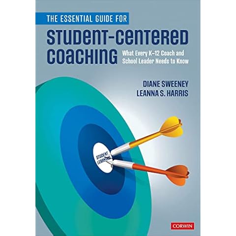 The Essential Guide for Student-Centered Coaching: What Every K-12 Coach and School Leader Needs to Know Cover
