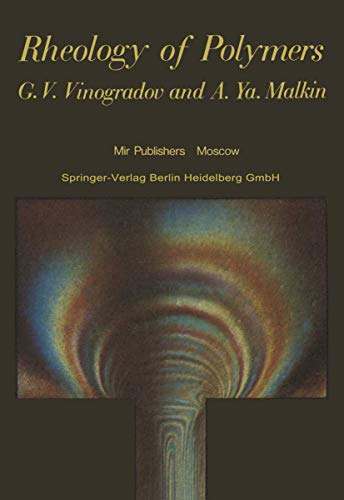 Rheology of Polymers: Viscoelasticity and Flow ... 3540097783 Book Cover