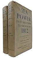 SEA POWER IN ITS RELATIONS TO THE WAR OF 1812 B00AUL1E68 Book Cover